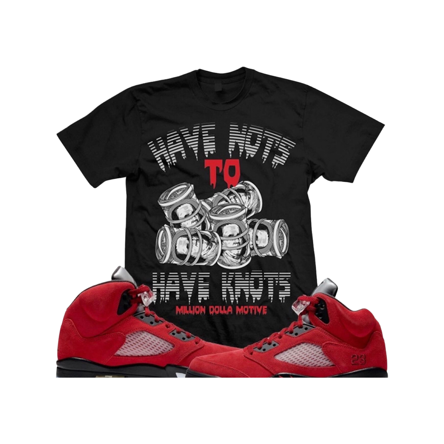 Have Nots to Have Knots Tee